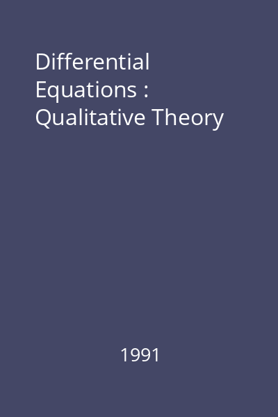 Differential Equations : Qualitative Theory