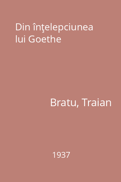 Din înţelepciunea lui Goethe