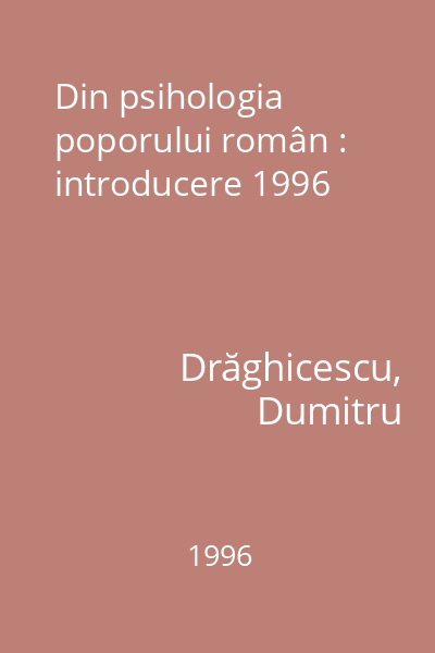 Din psihologia poporului român : introducere 1996