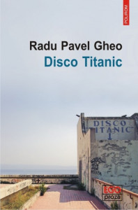 Disco Titanic : roman
