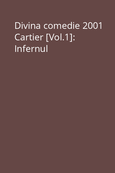 Divina comedie 2001 Cartier [Vol.1]: Infernul