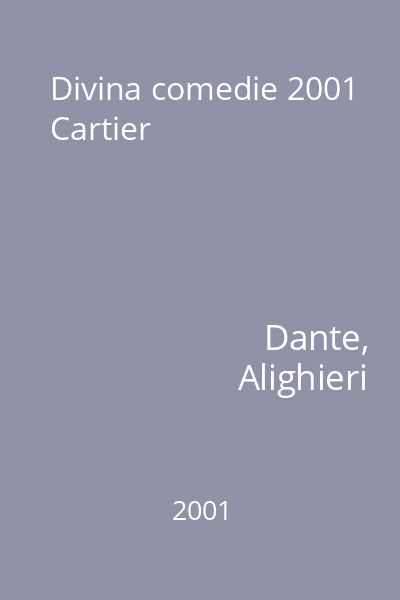Divina comedie 2001 Cartier