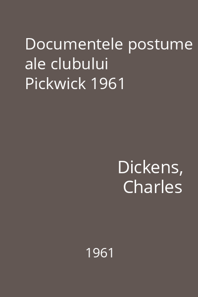 Documentele postume ale clubului Pickwick 1961