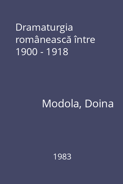 Dramaturgia românească între 1900 - 1918