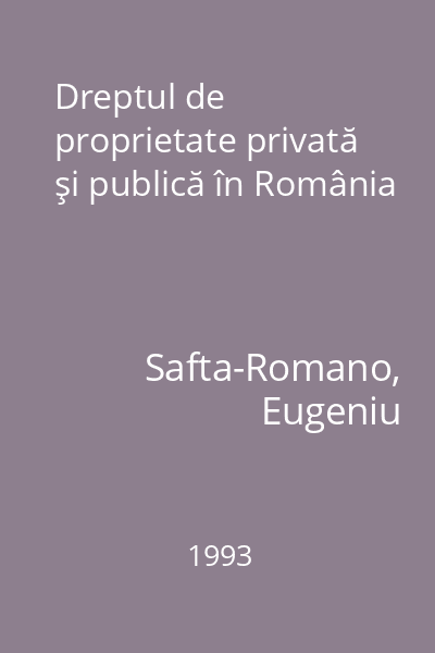 Dreptul de proprietate privată şi publică în România