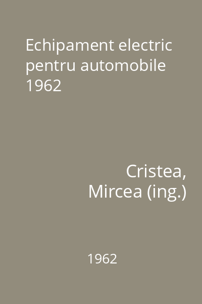 Echipament electric pentru automobile 1962