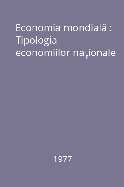 Economia mondială : Tipologia economiilor naţionale
