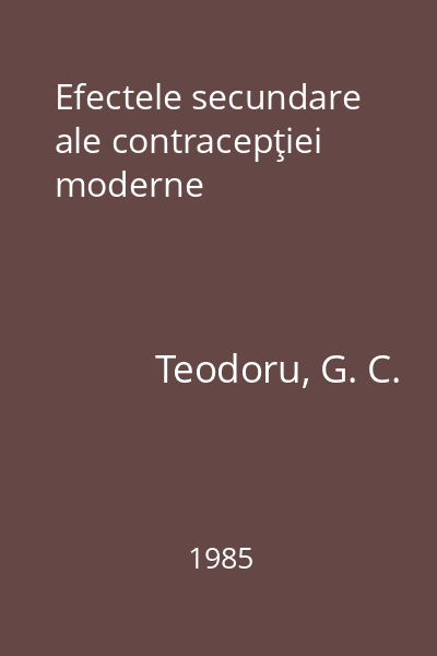 Efectele secundare ale contracepţiei moderne