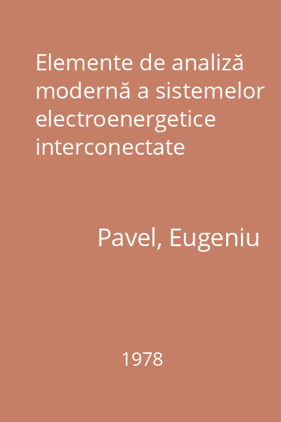 Elemente de analiză modernă a sistemelor electroenergetice interconectate