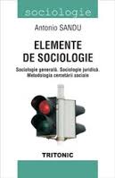 Elemente de sociologie : sociologie generală