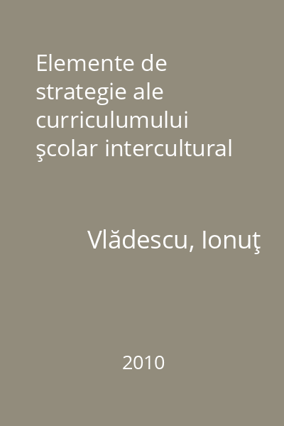 Elemente de strategie ale curriculumului şcolar intercultural