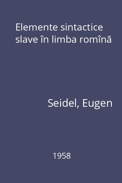 Elemente sintactice slave în limba romînă