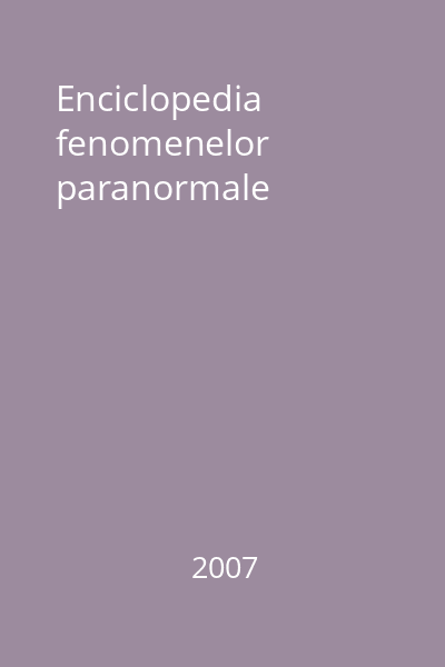 Enciclopedia fenomenelor paranormale