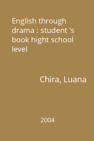 English through drama : student 's book hight school level