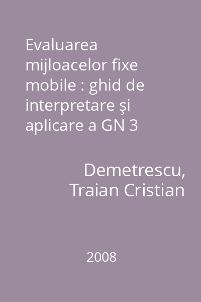 Evaluarea mijloacelor fixe mobile : ghid de interpretare şi aplicare a GN 3