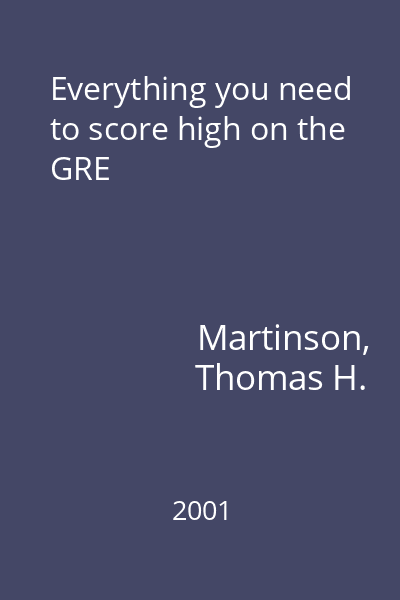 Everything you need to score high on the GRE