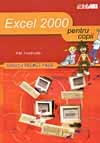 Excel 2000... pentru copii