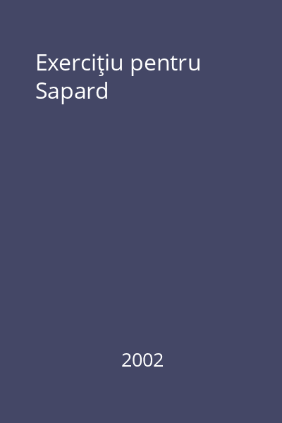 Exerciţiu pentru Sapard