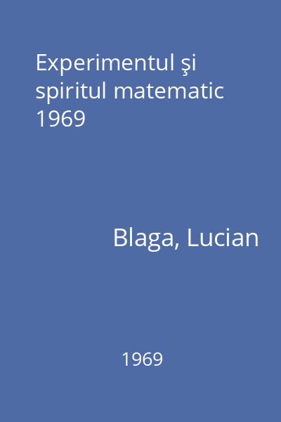 Experimentul şi spiritul matematic 1969