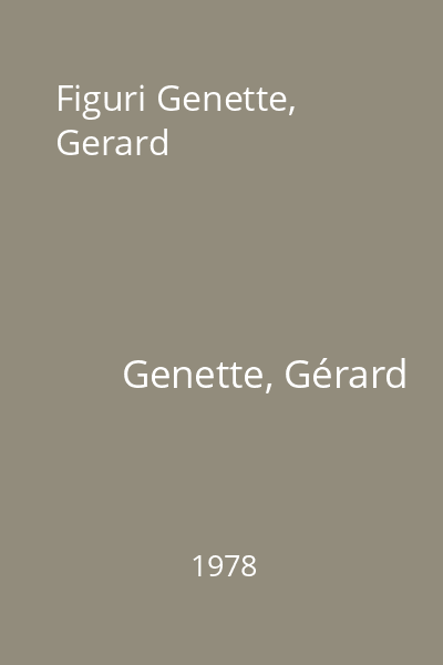Figuri Genette, Gerard