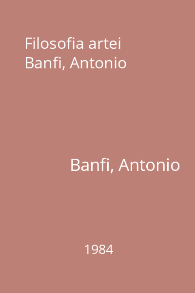 Filosofia artei Banfi, Antonio