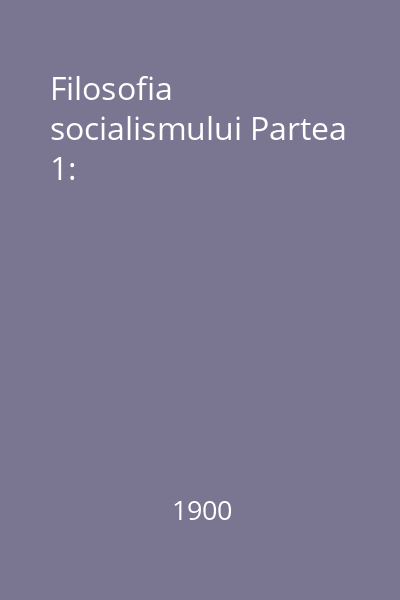 Filosofia socialismului Partea 1:
