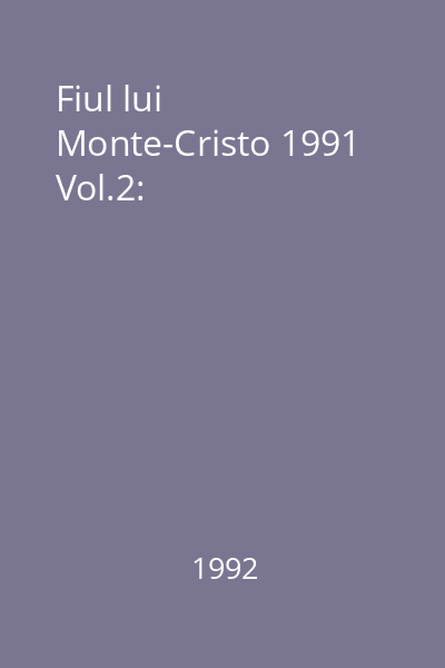 Fiul lui Monte-Cristo 1991 Vol.2: