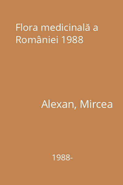 Flora medicinală a României 1988