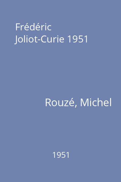 Frédéric Joliot-Curie 1951
