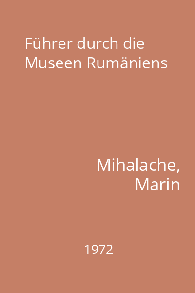 Führer durch die Museen Rumäniens