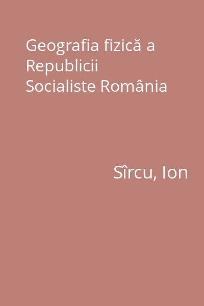 Geografia fizică a Republicii Socialiste România