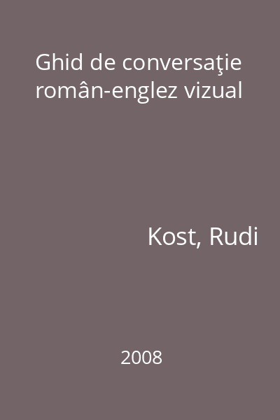 Ghid de conversaţie român-englez vizual