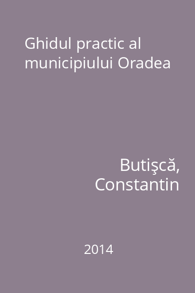 Ghidul practic al municipiului Oradea
