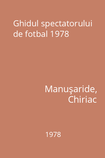Ghidul spectatorului de fotbal 1978