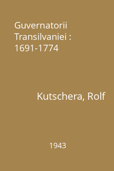 Guvernatorii Transilvaniei : 1691-1774