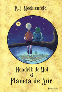 Hendrik de Mol si Planeta de Aur