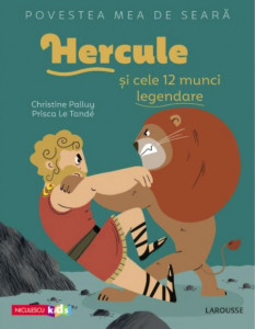 Hercule şi cele 12 munci legendare