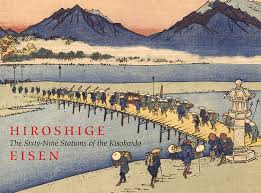 Hiroshige / Eisen : the sixty-nine stations of the Kisokaido