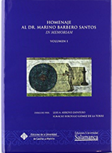 Homenaje al Dr. Marino Barbero Santos : in memoriam Vol.1