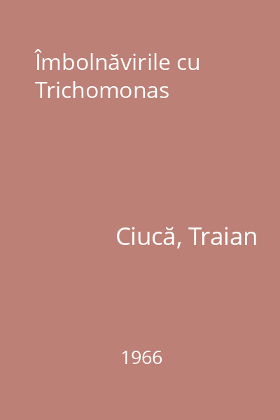 Îmbolnăvirile cu Trichomonas