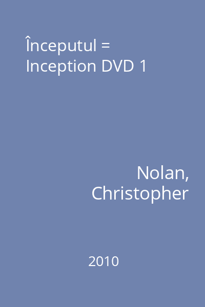 Începutul = Inception DVD 1