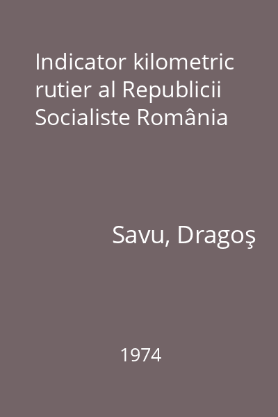 Indicator kilometric rutier al Republicii Socialiste România