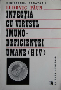Infecţia cu virusul imunodeficienţei umane (HIV)