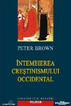 Întemeierea creştinismului occidental : Triumf şi diversitate 200-1000 d. Cr.
