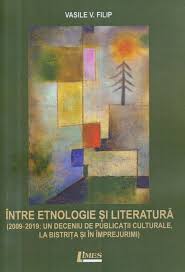 Între etnologie şi literatură : (2009-2019: un deceniu de publicaţii culturale, la Bistriţa şi în împrejurimi)
