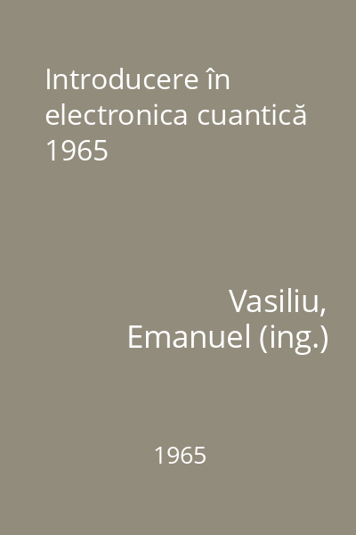 Introducere în electronica cuantică 1965