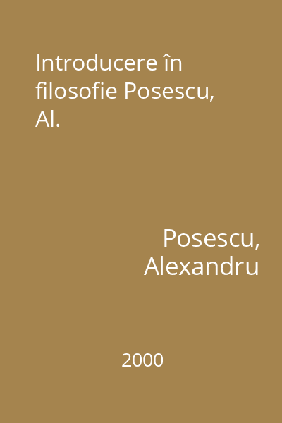Introducere în filosofie Posescu, Al.