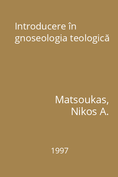 Introducere în gnoseologia teologică