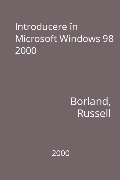 Introducere în Microsoft Windows 98 2000