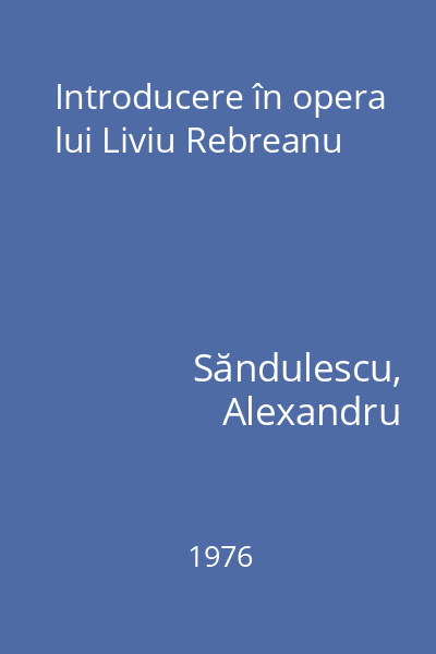 Introducere în opera lui Liviu Rebreanu